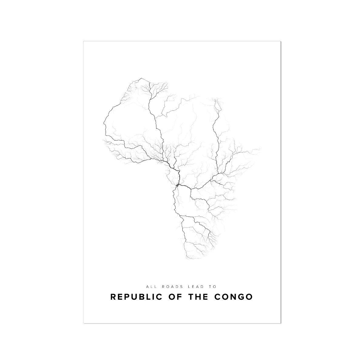 All roads lead to Republic of the Congo Fine Art Map Print