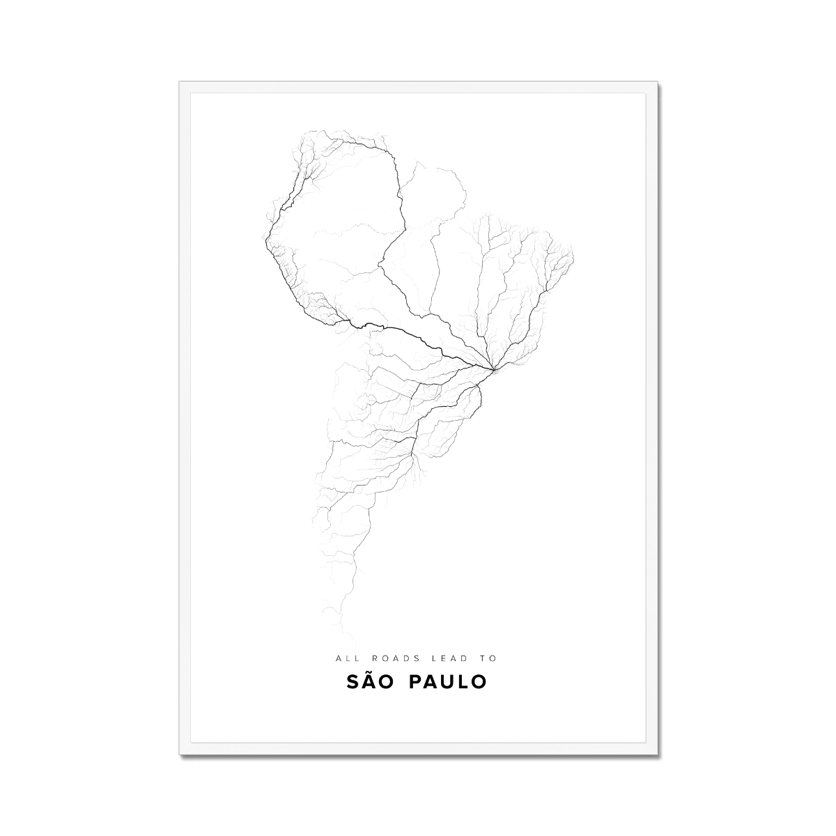 All roads lead to São Paulo (Brazil) Fine Art Map Print