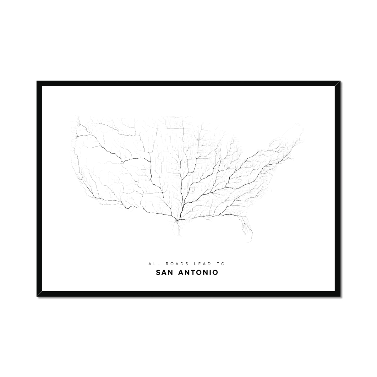 All roads lead to San Antonio (United States of America) Fine Art Map Print
