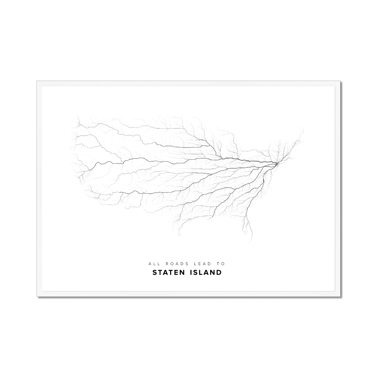 All roads lead to Staten Island (United States of America) Fine Art Map Print