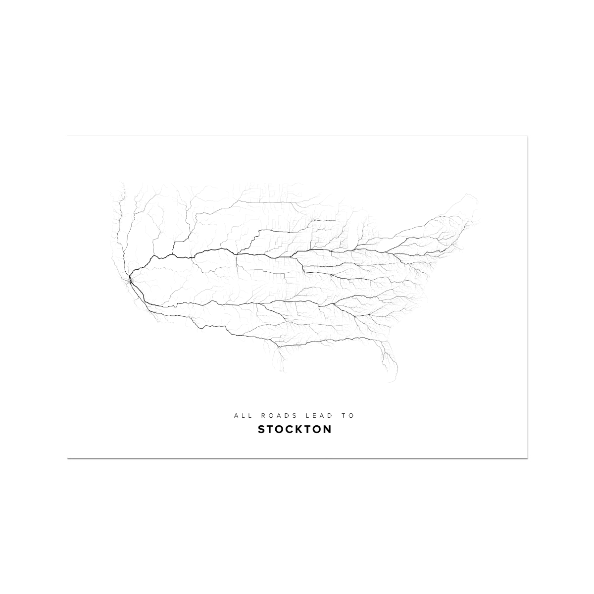 All roads lead to Stockton (United States of America) Fine Art Map Print