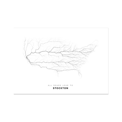 All roads lead to Stockton (United States of America) Fine Art Map Print