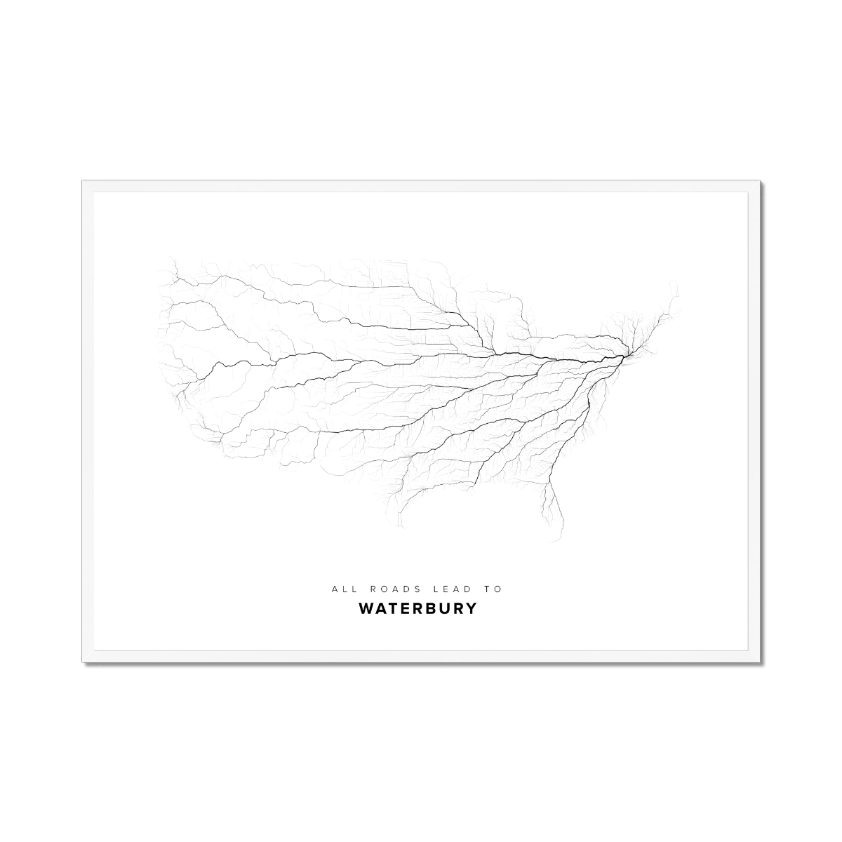 All roads lead to Waterbury (United States of America) Fine Art Map Print